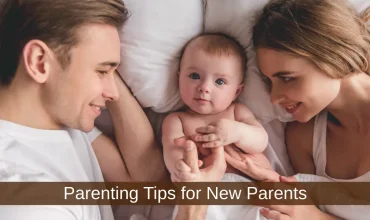 Life After Surrogacy: Parenting Tips for New Parents